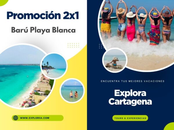 Promo 2x1 Barú Playa Blanca en Cartagena con Exploria x1 Promoción 2x1 Barú Playa Blanca