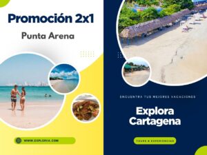 Promo 2x1 Punta Arena en Cartagena con Exploria x1 Promoción 2x1 Punta Arena