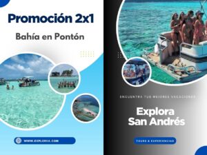 Promo 2x1 Tour Bahía en Pontón en San Andrés con Exploria x1 Tour Bahía en Pontón 2x1 San Andrés con Exploria