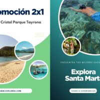 Promoción 2x1 Playa Cristal en Santa Marta con Exploria 14 Promoción 2x1 Playa Cristal Parque Tayrona en Santa Marta